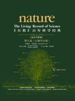 《自然》百年科学经典（第五卷）生物学分册（英汉对照版） Nature: The Living Record of Science (Volume V) (Biology)