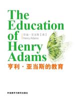 亨利·亚当斯的教育 The Educaton of Henry Adams