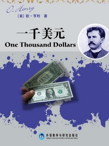 One Thousand Dollars,' by O. Henry