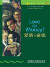 爱情与金钱（第1级）（书虫·牛津英汉双语读物） Love or Money?