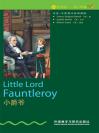 小爵爷（第1级）（书虫·牛津英汉双语读物） Little Lord Fauntleroy