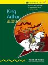 亚瑟王传奇（入门级）（书虫·牛津英汉双语读物） King Arthur